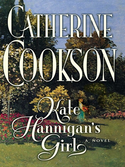 Title details for Kate Hannigan's Girl by Catherine Cookson - Wait list